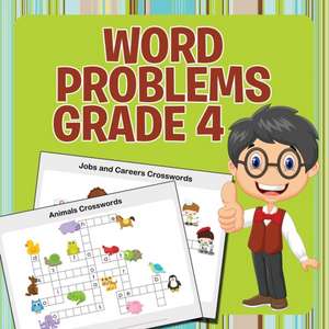 Word Problems Grade 4 de Speedy Publishing LLC