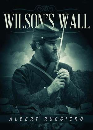 Wilson's Wall de Albert Ruggiero