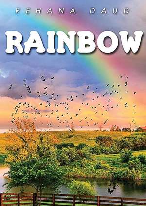 Rainbow de Rehana Daud