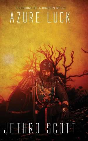 Azure Luck de Jethro Scott