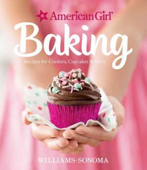 American Girl Baking de Williams Sonoma