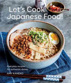 Let's Cook Japanese Food! de Amy Kaneko