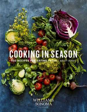 Cooking in Season de Brigit Binns