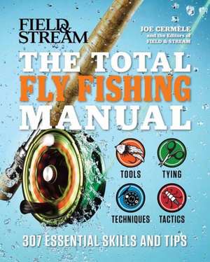 Cermele, J: Total Fly Fishing Manual de Joe Cermele