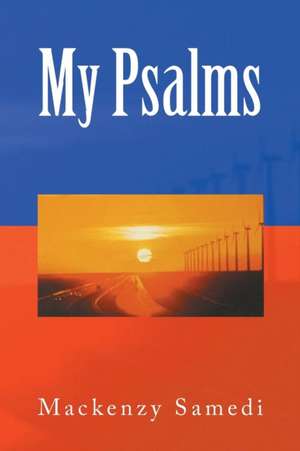 My Psalms de Mackenzy Samedi