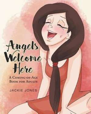 Angels Welcome Here de Jackie Jones