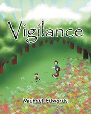 Vigilance de Michael Edwards