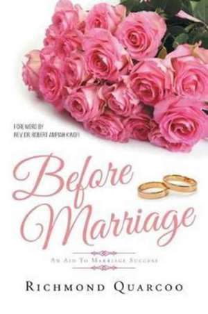 Before Marriage de Richmond Quarcoo