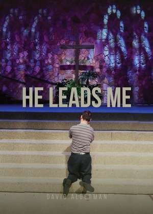 He Leads Me de David Alderman