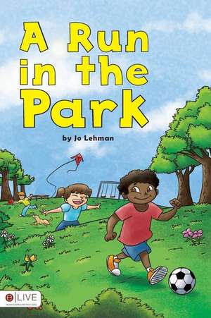 A Run in the Park de Jo Lehman