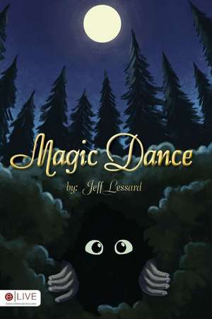 Magic Dance de Jeff Lessard