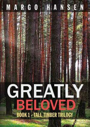 Greatly Beloved de K. Paul Dawson