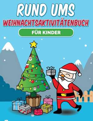 Rund Ums Weihnachtsaktivitatenbuch Fur Kinder de Color Easy