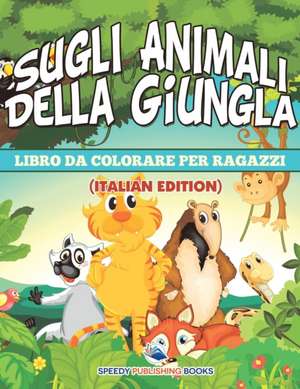 Libro Da Colorare Per Ragazzi Su Autobus E Camion (Italian Edition) de Speedy Publishing Llc