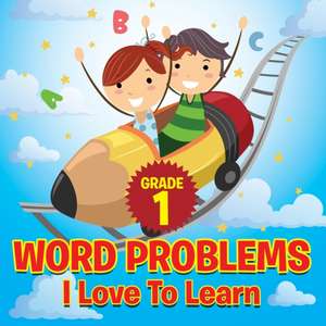 Grade 1 Word Problems I Love To Learn de Baby