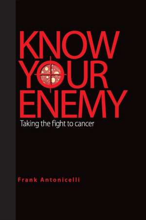 Know Your Enemy de Frank Antonicelli