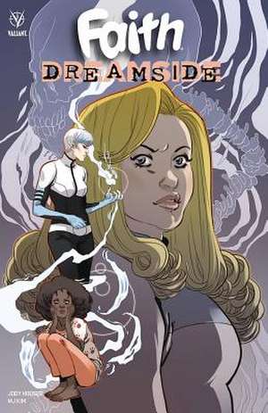 Faith: Dreamside de Jody Houser