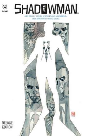 Shadowman by Andy Diggle Deluxe Edition de Andy Diggle