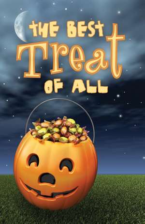 The Best Treat of All (Pack of 25) de Good News Publishers