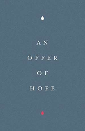 An Offer of Hope (25–pack) de Spck