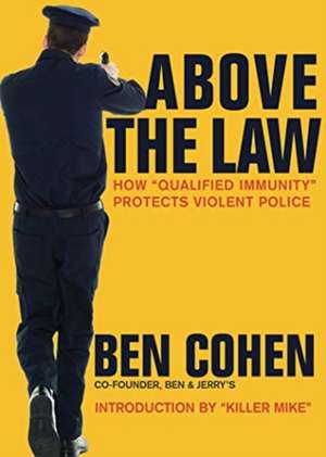 Above the Law de Ben Cohen