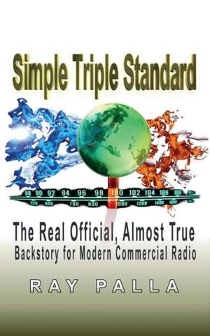 Simple Triple Standard de Ray Palla