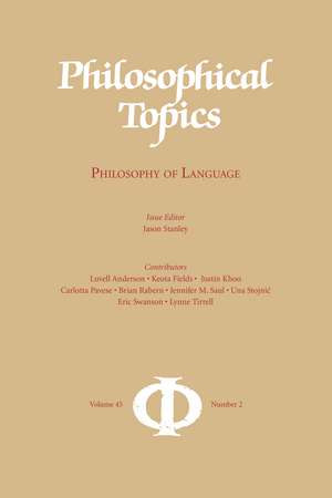 Philosophical Topics 45.2: Philosophy of Language de Jason Stanley