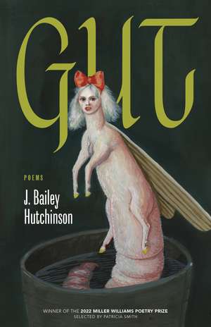 Gut: Poems de J. Bailey Hutchinson