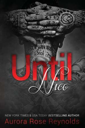 Until Nico de Reynolds, Aurora Rose