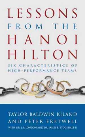 Lessons from the Hanoi Hilton de Taylor B Kiland