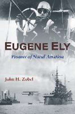 Eugene Ely de John H Zobel