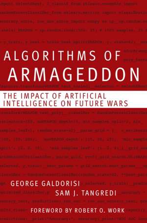 Algorithms of Armageddon de George Galdorisi