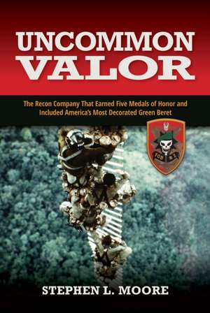 Uncommon Valor de Stephen L Moore