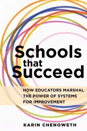 Schools That Succeed de Karin Chenoweth