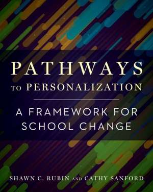 Pathways to Personalization de Shawn C Rubin