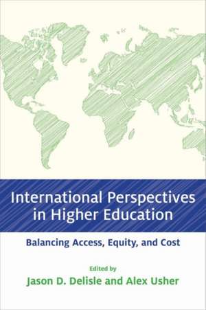 International Perspectives in Higher Education de Jason D DeLisle