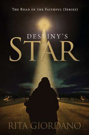 Destiny's Star de Rita Giordano