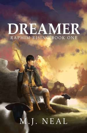 Dreamer de M. J. Neal