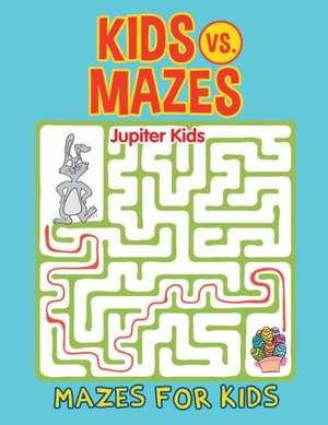 Kids vs. Mazes de Jupiter Kids