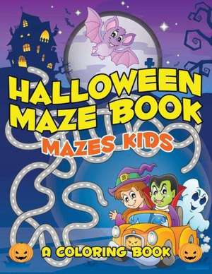 Halloween Maze Book de Marshall Kids