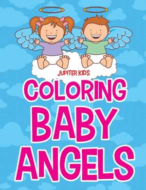 Coloring Baby Angels de Jupiter Kids