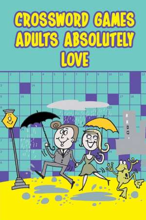 Crossword Games Adults Absolutely Love de Speedy Publishing