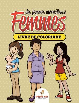 Livre de coloriage Thanksgiving (French Edition) de Speedy Kids