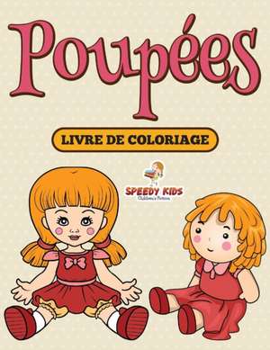 C comme colorier ! Livre de coloriage pour enfants (French Edition) de Speedy Kids