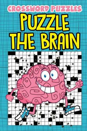 Crossword Puzzles Puzzle The Brain de Speedy Publishing