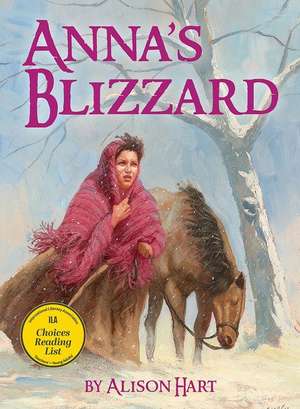 Anna's Blizzard de Alison Hart