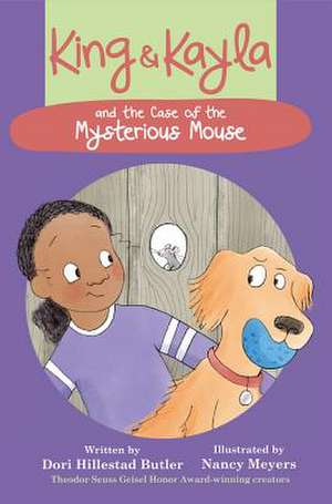 King & Kayla and the Case of the Mysterious Mouse de Dori Hillestad Butler