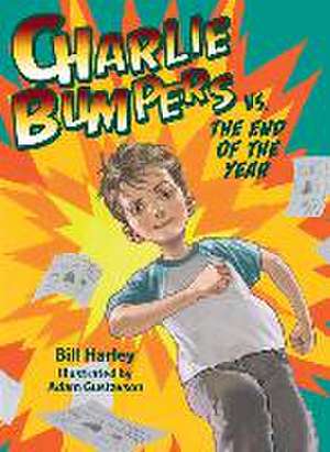 Charlie Bumpers vs. the End of the Year de Bill Harley