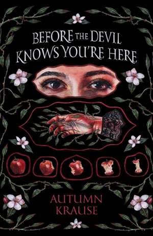 Before the Devil Knows You're Here de Autumn Krause