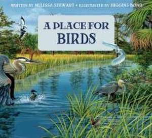 A Place for Birds (Third Edition) de Melissa Stewart